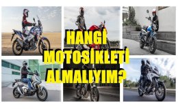 Hangi Motosikleti Almalıyım? İşte Tarzınıza ve İhtiyacınıza En Uygun Motosiklet Rehberi